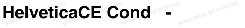 HelveticaCE Cond 常规字体转换
